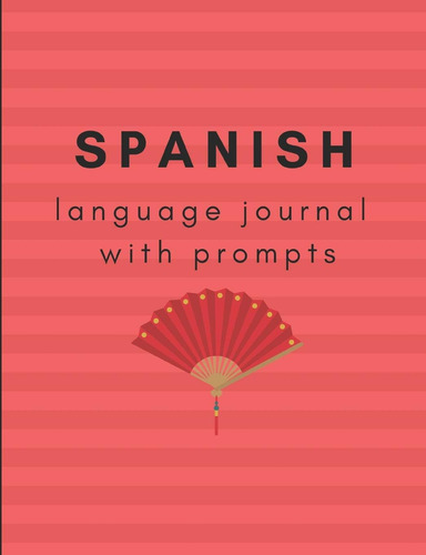 Libro: Revista En Español Con Indicaciones: A Prompts Jou