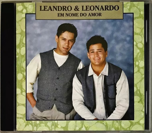 Leandro E Leonardo - Em Nome Do Amor - Cd