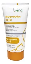 Comprar Bloqueador Solar Living Uva\u002Fuvb Fps 50+ Piel Seca. Tienda