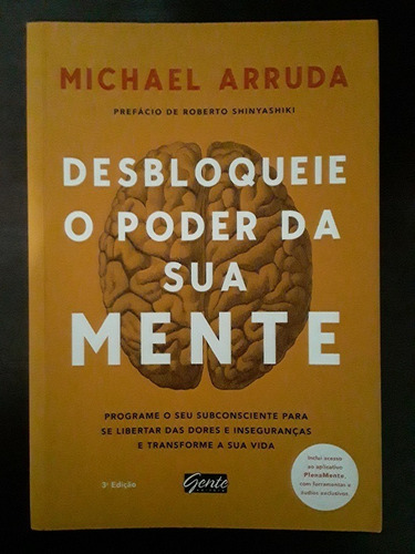 Livro Desbloqueie O Poder Da Sua Mente / Michael Arruda