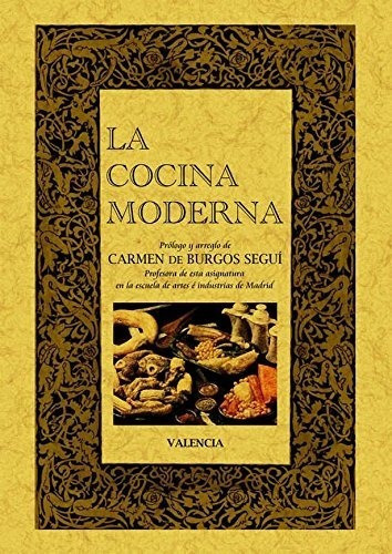La Cocina Moderna, De Burgos, Carmen De., Vol. No. Editorial Maxtor, Tapa Blanda En Español, 1