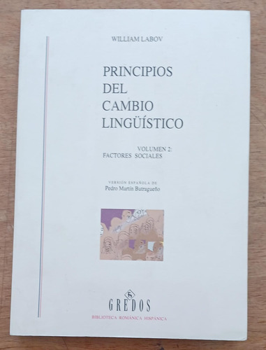 Principios Del Cambio Linguistico - Volumen 2 Tomo I - Labov