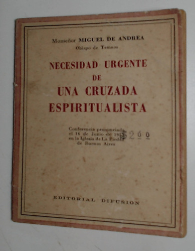 Necesidad Urgente De Una Cruzada Espiritualista - De Andrea,