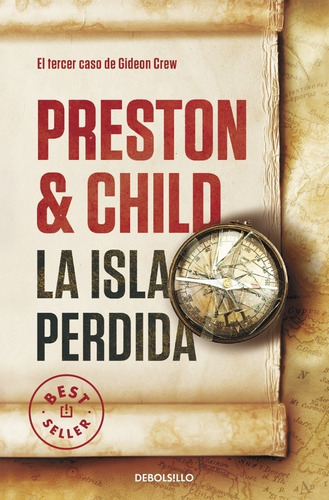 La Isla Perdida (gideon Crew 3), De Preston, Douglas. Editorial Debolsillo, Tapa Blanda En Español