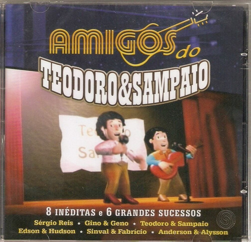 Cd Amigos Do Teodoro E Sampaio - Sérgio Reis - Gino Geno