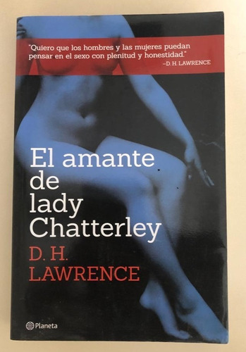 El Amante De Lady Chatterley. D.h. Lawrence. Ed. Planeta