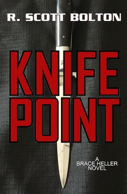 Libro Knifepoint: A Brace Heller Novel - Bolton, R. Scott