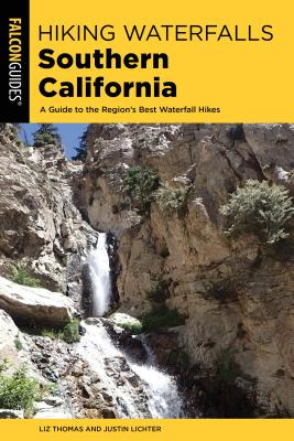 Libro Hiking Waterfalls Southern California: A Guide To T...