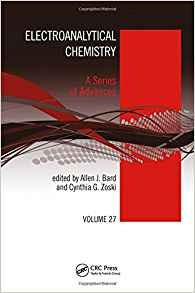 Electroanalytical Chemistry A Series Of Advances, Volume 27