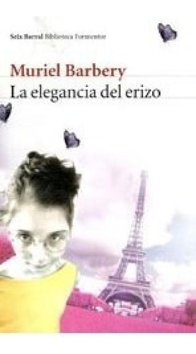 Libro - Elegancia Del Erizo (coleccion Biblioteca Formentor
