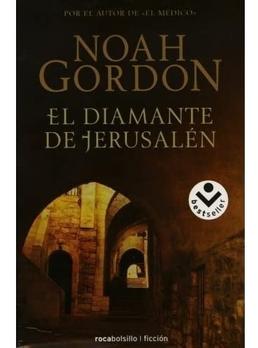 El Diamante De Jerusalén - Noah Gordon