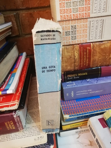Salvador De Madariaga Una Gota De Tiempo 1er Edición (Usado)