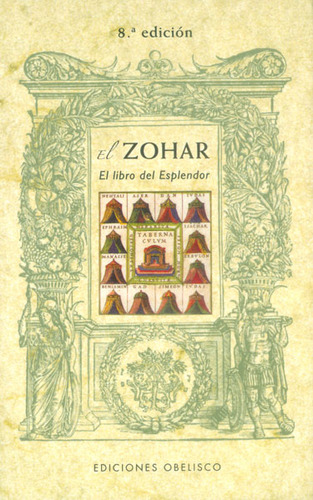 El Zohar. El Libro Del Esplendor