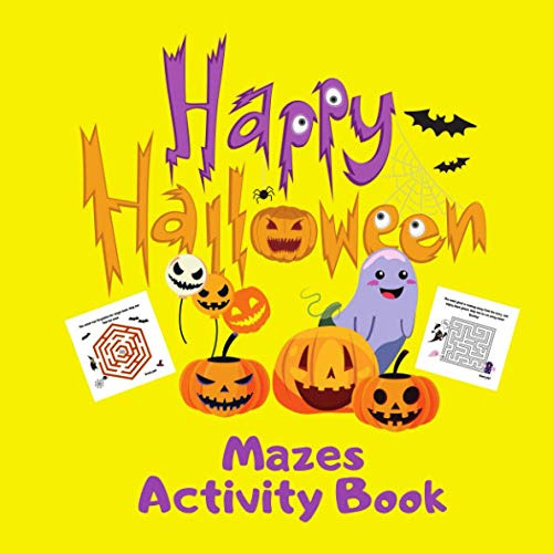 Happy Halloween Mazes Activity Book: For Kids Ages 3-5 Hallo