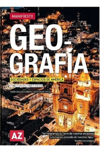 Geografia 2 - Manifiesto - Sociedades Y Espacios De America