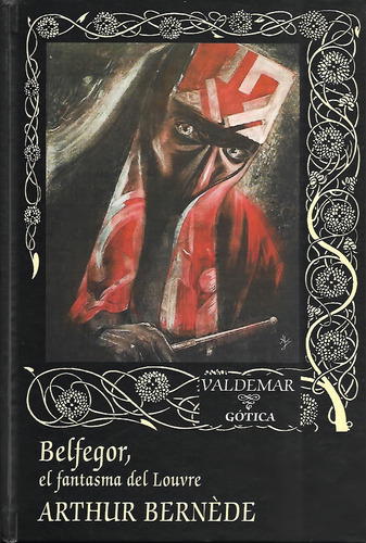 Arthur Bernède Belfegor El fantasma del Louvre Editorial Valdemar