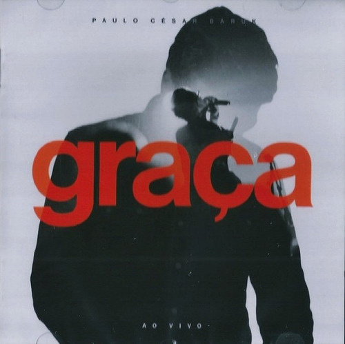 Cd Paulo César Baruk - Graça (ao Vivo)