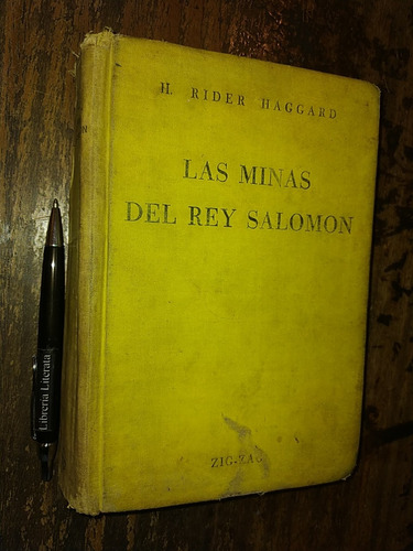 Las Minas Del Rey Salomón H Rider Haggard Ed. Zigzag Tapas D