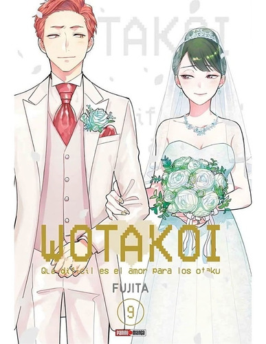 Manga - Wotakoi: Qué Difícil Es El Amor Para Los Otaku #09