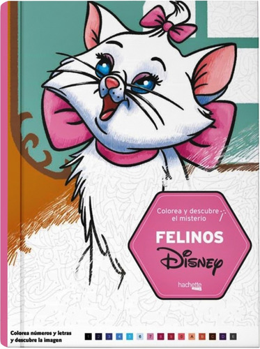 Imagen 1 de 4 de Colorea Y Descubre El Misterio- Felinos Disney- Original