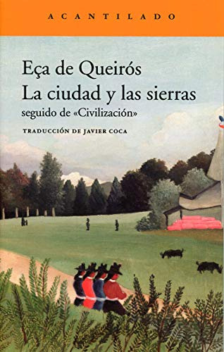 Libro La Ciudad Y Las Sierras De Eca De Queiros Jose Maria