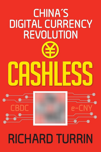 Libro Cashless: China's Digital Currency Revolution-inglés