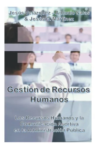 comprar Libro: Gestión De Recursos Humanos:: Los Recursos Humanos Y 