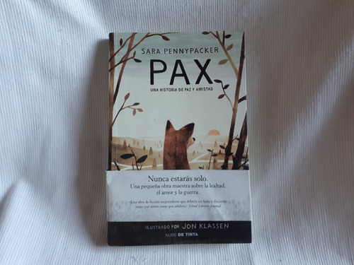 Imagen 1 de 9 de Pax Historia De Paz Y Amistad Sara Pennypacker Nube De Tinta