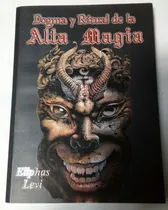 Comprar Dogma Y Ritual De Alta Magia - Rituales Y Pactos De Magia