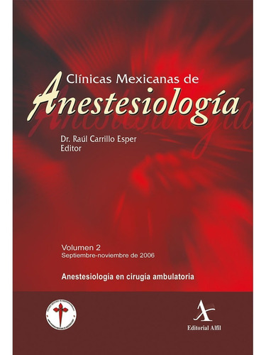 Clínicas Mexicanas De Anestesiologia / Vol. 2