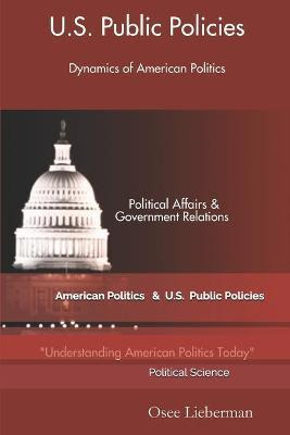 Libro Dynamics Of American Politics : U.s. Public Policie...