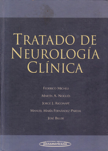 Tratado De Neurología Clínica - Federico Micheli