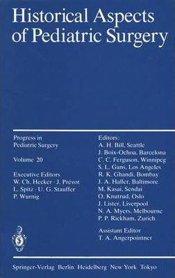 Libro Historical Aspects Of Pediatric Surgery - D. Abdel-...
