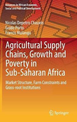 Libro Agricultural Supply Chains, Growth And Poverty In S...