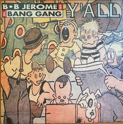 Disco Lp - B.b. Jerome & The Bang Gang / Y'all. Album 