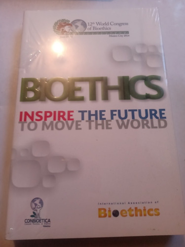 Imagen 1 de 4 de Libro Bioethics Bioética Inspire The Future Nuevo Sellado