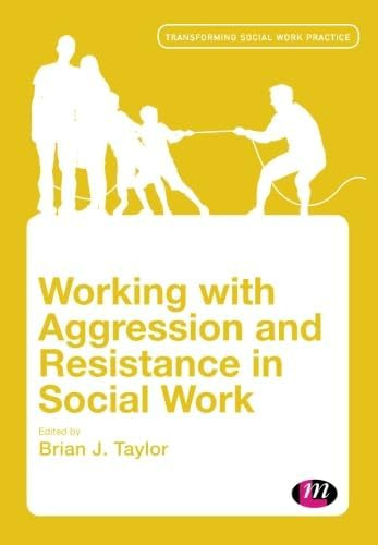 Libro: Working With Aggression And Resistance In Social Work