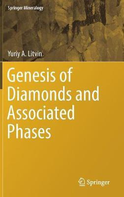 Libro Genesis Of Diamonds And Associated Phases - Yuriy A...