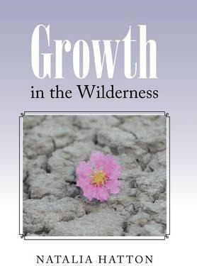Libro Growth In The Wilderness - Natalia Hatton