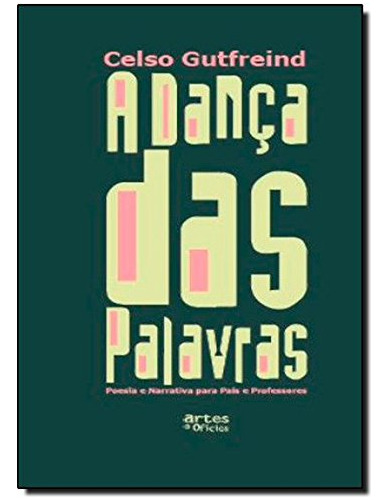 Libro Dança Das Palavras Poesia E Narrativa Para Pais E Prof