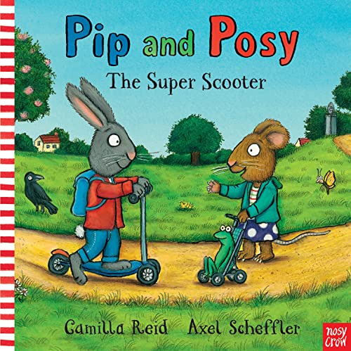 Libro Pip And Posy: The Super Scooter De Scheffler, Axel