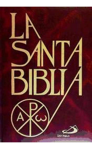 La Santa Biblia, de Martín Nieto, Evaristo. Editorial San Pablo, tapa pasta dura, edición 1 en español, 2016