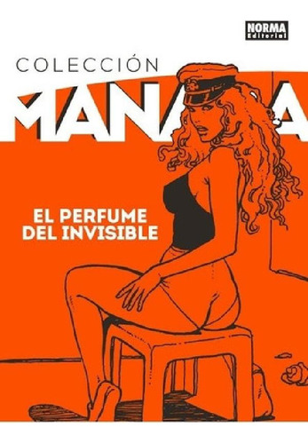 Libro - Comic Colección Manara 4. El Perfume Del Invisible 