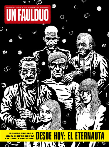 Desde Hoy: El Eternauta - Un Faulduo