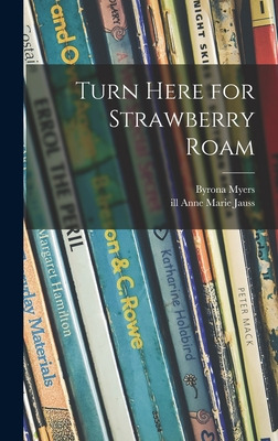 Libro Turn Here For Strawberry Roam - Myers, Byrona