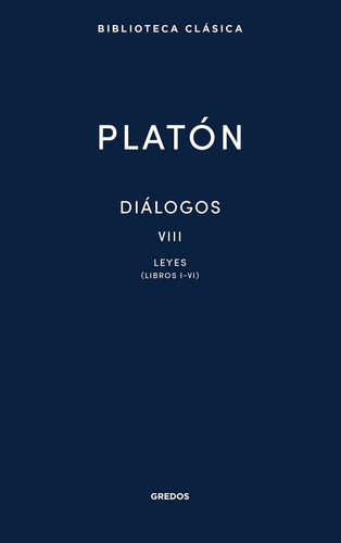 Libro Dialogos Viii. Leyes (libros I-vi) - Platon