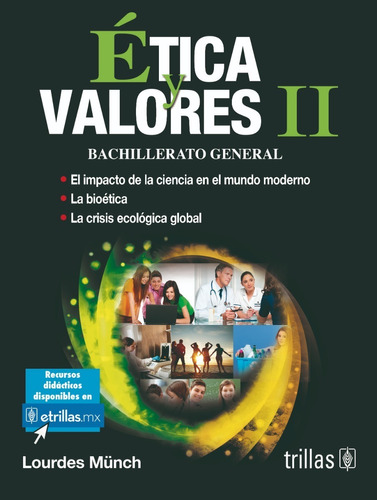 Ética Y Valores Ii Bachillerato General Editorial Trillas