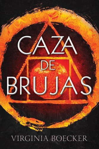 Caza De Brujas - Virginia Boecker - Es