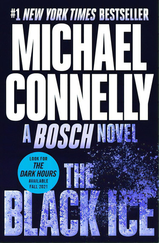 The Black Ice, De Nelly, Michael. Editorial Grand Central Publ, Tapa Blanda En Inglés