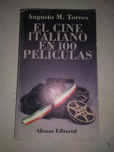 El Cine Italiano En 100 Películas. Alianza Editorial. Import
